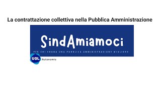 La Contrattazione Collettiva Nella Pubblica Amministrazione