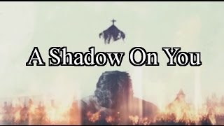 A Shadow On You (Rustin Cohle)