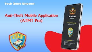 Anti-Theft Mobile Tracker Apps | Tech Zone Bhutan screenshot 4