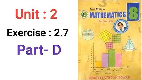 #Maths | Class 8 | Unit 2 | Exercise 2.7 Part- D |  Sindh textbook board