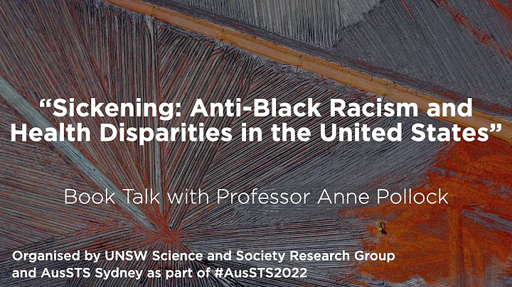 Sickening: Anti-Black Racism and Health Disparitie...