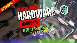 Computer Hardware Hands-on  | Experiment 1:  IT WORKSHOP KTU - GXESL208