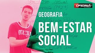 Geografia - Bem-Estar Social - Oficina do Estudante
