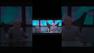 Dr. Evil What The French Call A Certain...