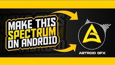 Make Audio Spectrum On Android | Make Spectrum On Android | Spectrum Tutorial