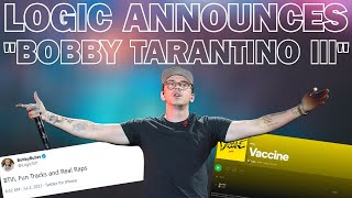Logic Announces New Album Bobby Tarantino 3 - New Single Vaccine