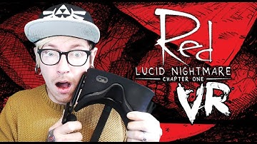 RED: LUCID NIGHTMARE VR - EARLY CLOSED BETA GAMEPLAY