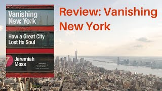 Vanishing New York by Jeremiah Moss Review