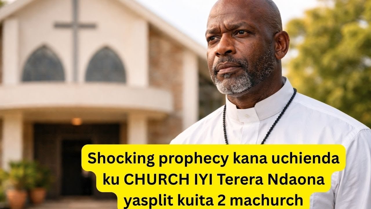 Shocking prophecy kana uchienda ku CHURCH IYI Terera  Ndaona yasplit kuita 2 machurch