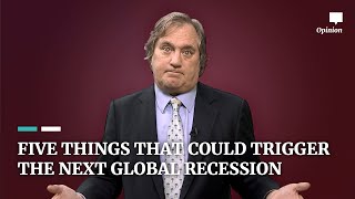 Five things that could trigger the next global recession