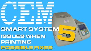 Printer Not Working on CEM Smart System 5 - Possible Fixes