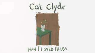 Video-Miniaturansicht von „Cat Clyde - Man I Loved Blues (Acoustic) [Official Audio Animation]“