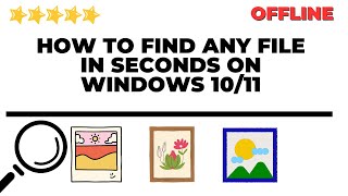 How to Find Any File in Seconds on Windows Fast