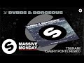 DVBBS &amp; Borgeous - Tsunami (Gabry Ponte Remix) [Official Audio]