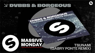 Смотреть клип Dvbbs & Borgeous - Tsunami (Gabry Ponte Remix) [Official Audio]