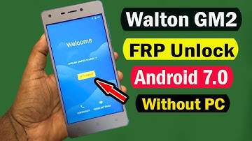 Walton GM2 Frp Bypass Walton GM2 Gmail Account Unlock Walton GM2 Google Account Remove Android 7.0