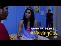 #MovingOut Episode 10 | Marathi Web Series | Season 1 Finale | Reverb Katta