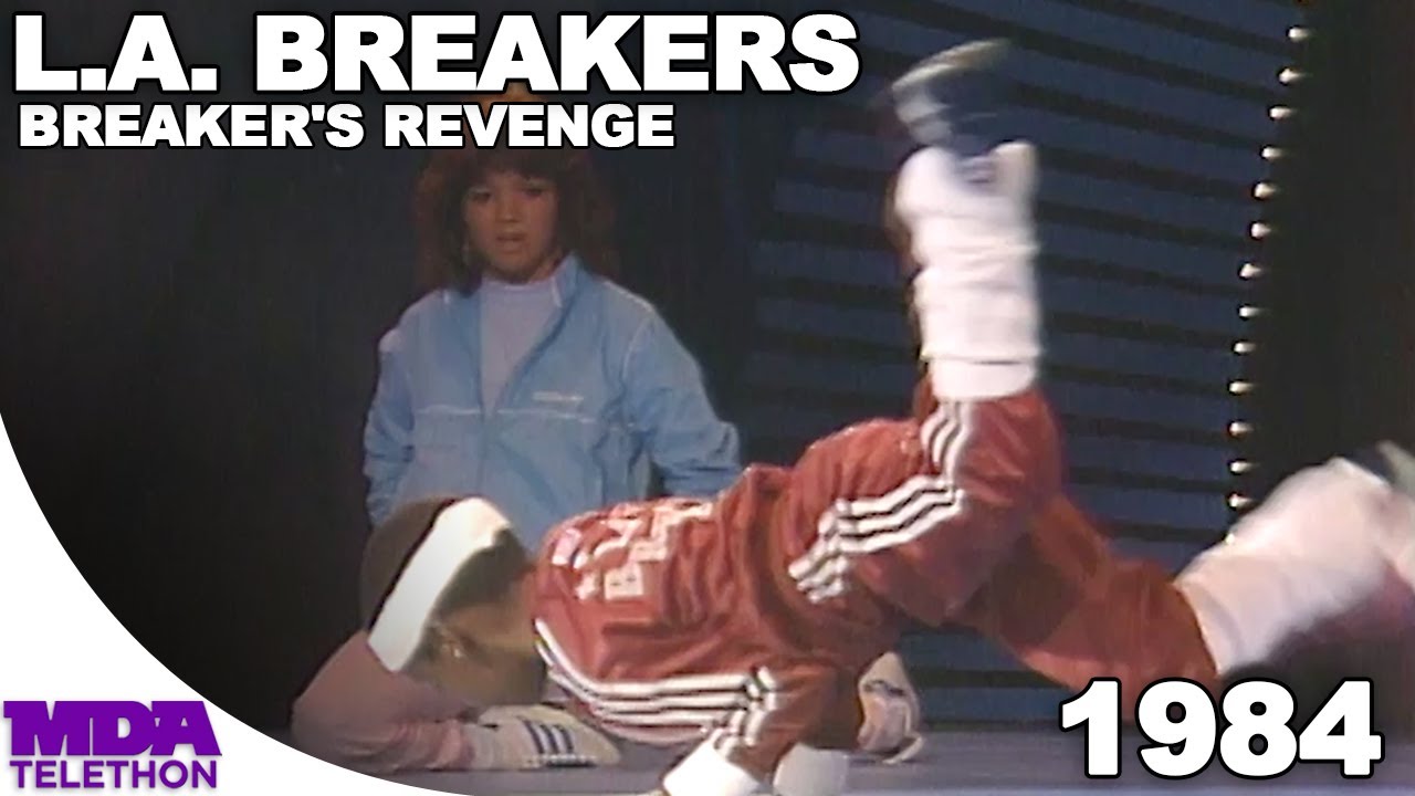 L.A. Breakers - Breaker's Revenge | 1984 | MDA Telethon