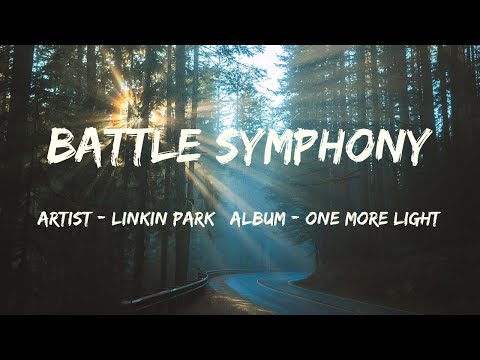 Battle Symphony (Lyrics) - Linkin Park