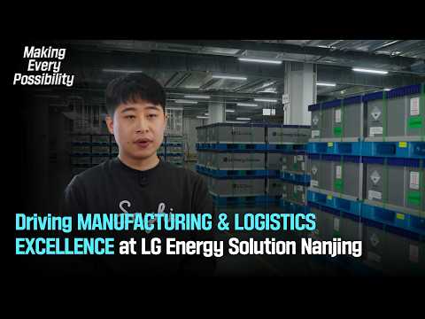 [Making Every Possibility] Safe, Precise, and On-Time Logistics at LG Energy Solution