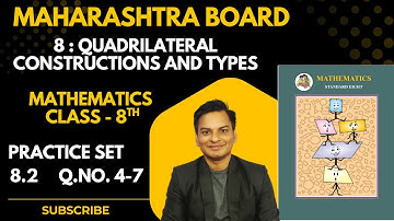 Practice Set 8.2 Maths Class- 8th 8:Quadrilateral:constructions and types Semi English Medium