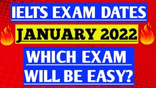 IELTS exam prediction for January 2022