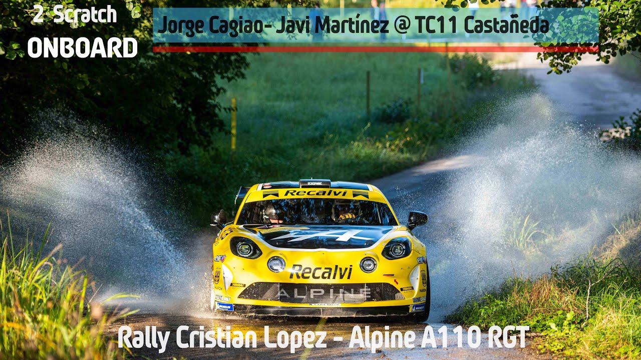 ONBOARD Jorge Cagiao - Javi Martínez | TC11 Castañeda | Rally Cristian López 2023 | Alpine A110 RGT