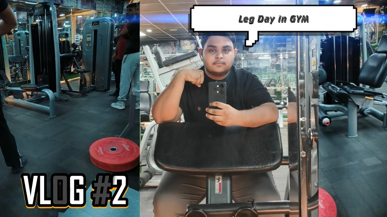 Leg Day In GYM || My 2nd Vlog || Daily Vlogs Challenge || Vlogger ...