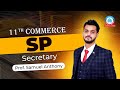 11th Commerce | Free Batch | SP | Lec 6 | Secretary By Prof. Samule Anthony | Agrawal Classes