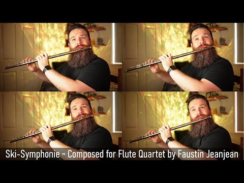 Ski-Symphonie ~ Composed for Flute Quartet by Faustin Jeanjean // GRIZZLYFLUTE //