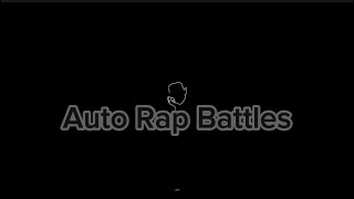 Auto Rap Battles {Video by CiCi Roblox}