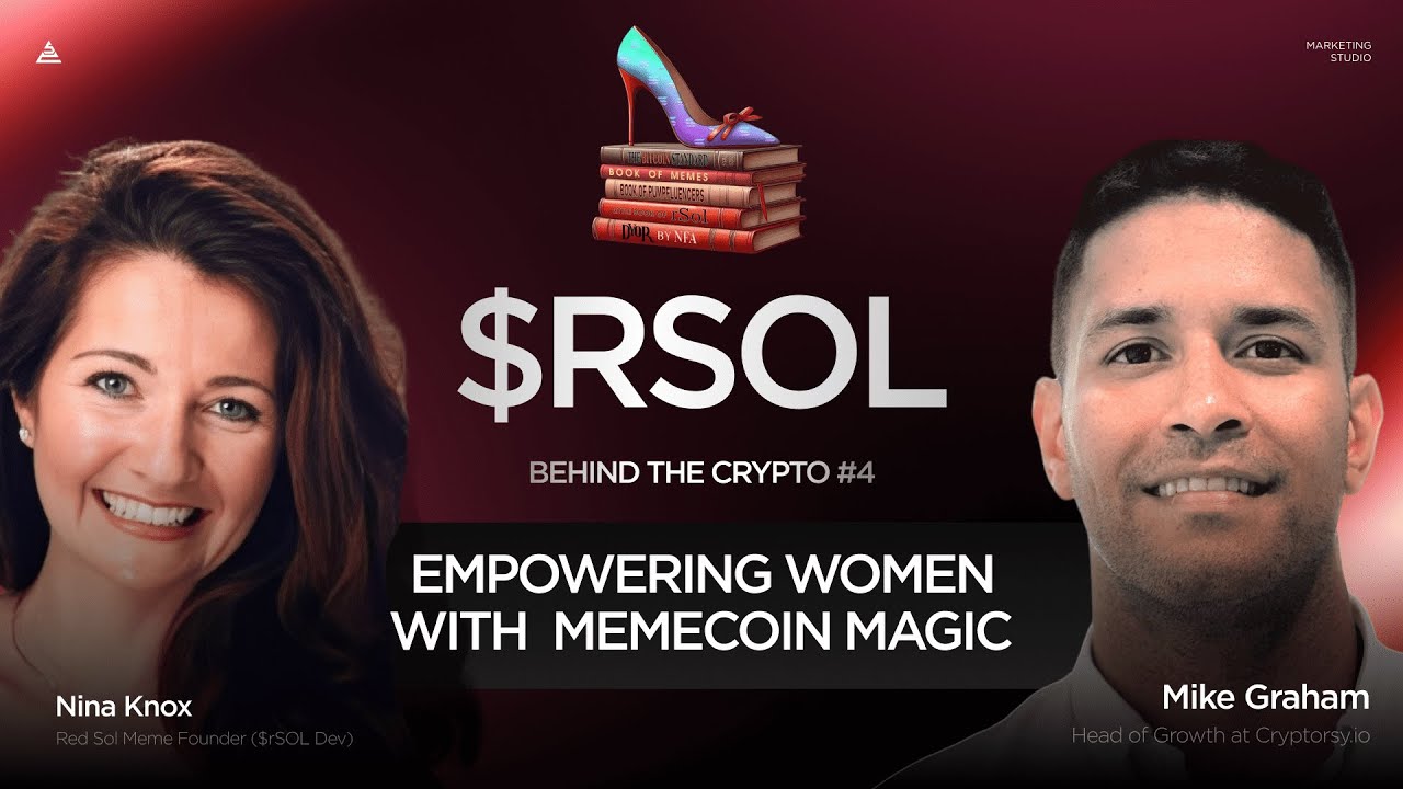 Women-led Memecoins Are Gaining Traction in Web3, With $rSOL Dev Nina Knox  | BTC #4