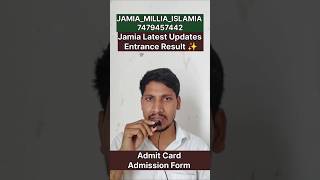 Jamia Entrance Test Result 🔥 Jamia Entrance Admit card 🔥 Jamia update