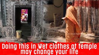 Doing this in Wet clothes at temple may change your life | Science based spirituality for happy life screenshot 3