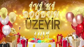 ÜZEYİR – Ad Güqnün Mübarək Üzeyir