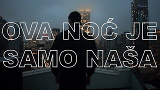 Dražen Zečić - Ova noć je samo naša (Official lyric video)