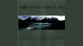 Video thumbnail of "Ivano Fossati - Not One Word"