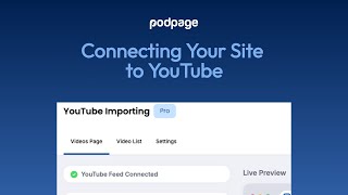 Importing YouTube in to Your PodPage Website Net Worth
