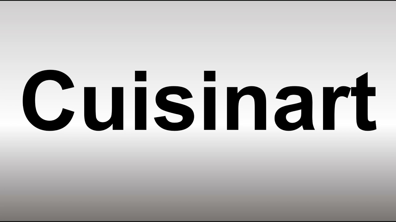 How To Pronounce Cuisinart