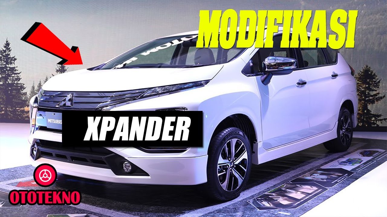 Modifikasi Mitsubishi Xpander Agar Lebih Gagah Dan Keren YouTube