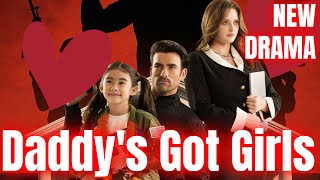 Daddy's Got Girls and Guns [2026 New version] #drama