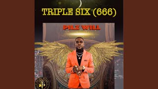 Triple Six (666) - Pilz Will