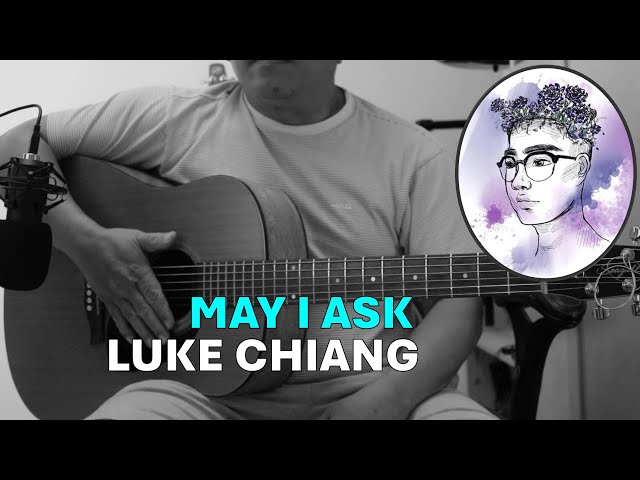 May I Ask ll Luke Chiang 🇺🇸「Rhythm Guitar Cover」 class=