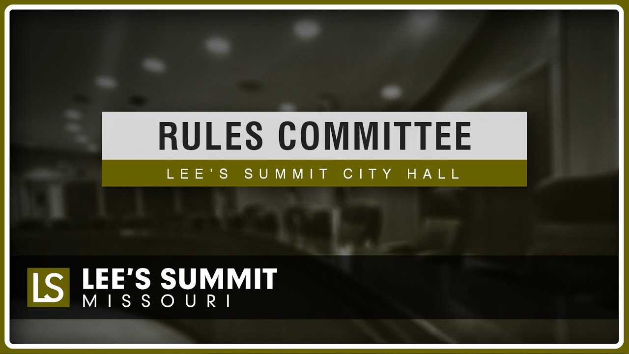 Rules Committee Meeting (2/13/26) | LEE'S SUMMIT, MO