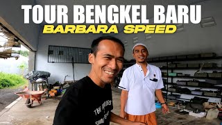 BIKIN SALUT!! MELIHAT SELURUH ISI BENGKEL TERBARU BARBARA SPEED DI TAHUN 2022