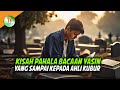 Kisah Pahala Surat Yasin di Hari Jumat yang Dirasakan Ahli Kubur