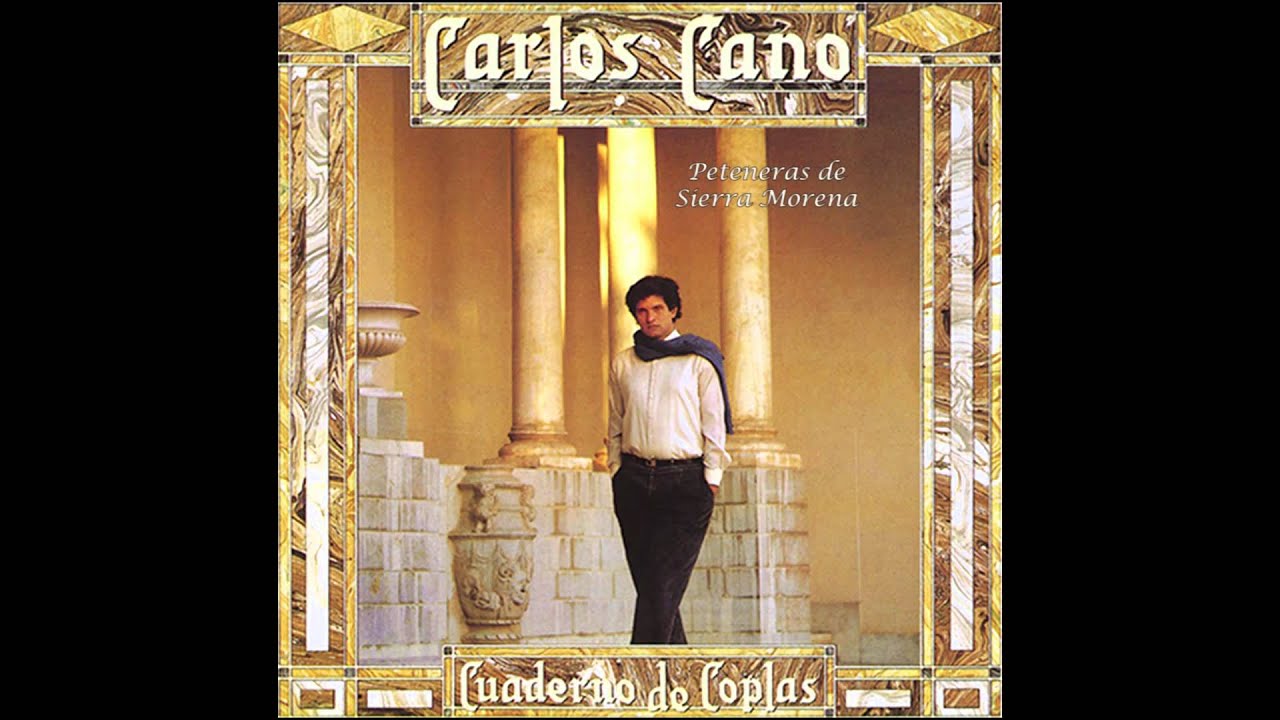 CARLOS CANO - PETENERAS DE SIERRA MORENA