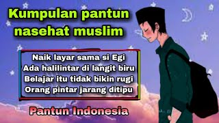 Kumpulan pantun nasehat orang tua dan muslim