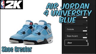 NBA 2K22 Shoe Creator- Air Jordan 4 ’’University Blue