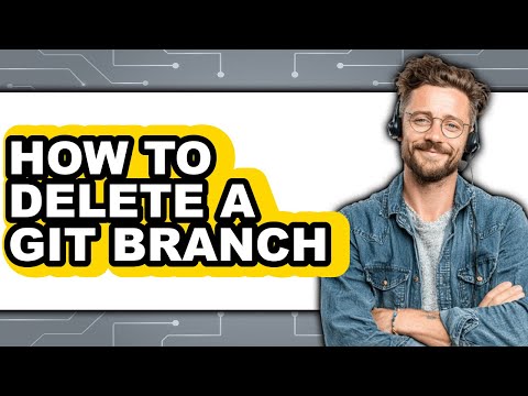 How to Delete a Git Branch (easy Method)